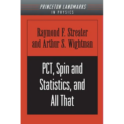 Pct, Spin and Statistics, and All That - Paperback