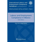 Labour and Employment Compliance in Mexico - Paperback