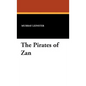 The Pirates of Zan - Hardcover