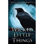 Wicked Little Things - Paperback