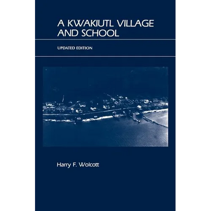 A Kwakiutl Village and School - Paperback