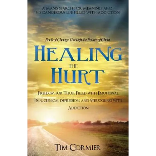 Healing The Hurt - Paperback