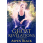Ghost Revelations: A why choose novel - Paperback