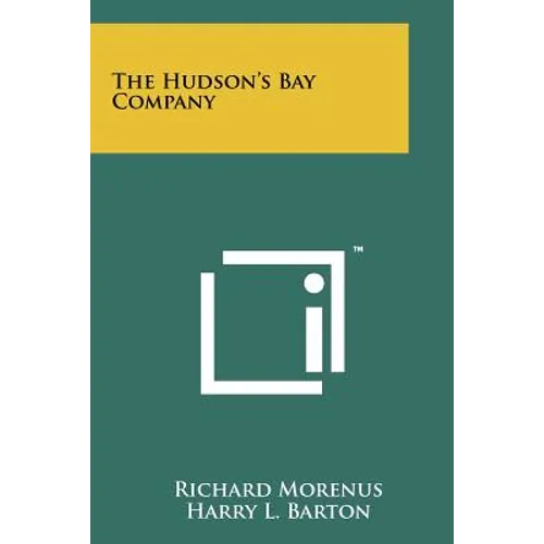 The Hudson's Bay Company - Paperback