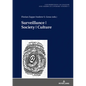 Surveillance Society Culture - Hardcover