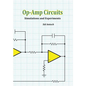 Op-Amp Circuits: Simulations and Experiments - Paperback