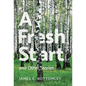 A Fresh Start and Other Stories - Hardcover