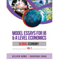 Model Essays for IB & A Level Economics: Global Economy Vol 2 - Paperback