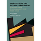 Identity and the Second Generation: How Children of Immigrants Find Their Space - Paperback