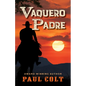 Vaquero Padre - Paperback