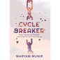Cycle Breaker: From Trauma to Triumph: Learn to Heal Your past and Parent with Joy - Hardcover