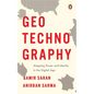 Geotechnography: Mapping Power and Identity in the Digital Age - Hardcover