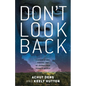 Don't Look Back: A Memoir of War, Survival, and My Journey from Sudan to America - Hardcover