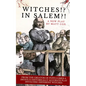 Witches!? In Salem?! - Paperback