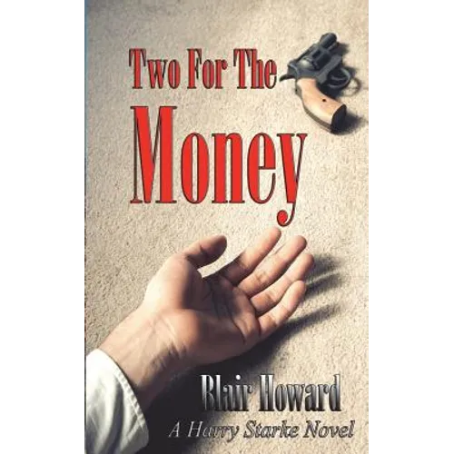 Two For The Money: A Harry Starke Novel - Paperback