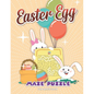 Easter Egg Maze Puzzle: Maze Book for Kids 4-6 - Paperback