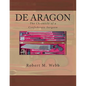 DE ARAGON The Chronicle of a Confederate Surgeon - Paperback