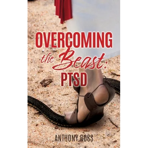 Overcoming the Beast: Ptsd - Paperback
