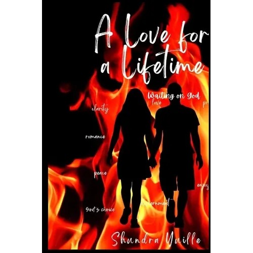 A Love For A Lifetime: Waiting on God - Paperback