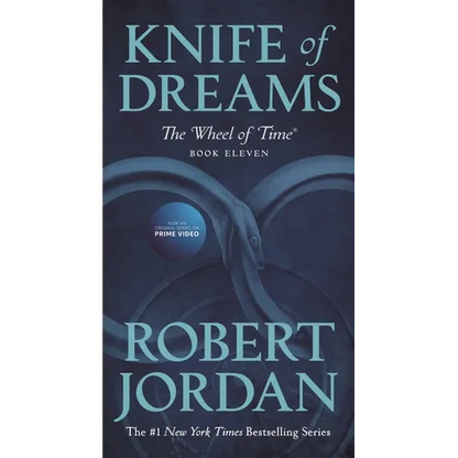 Knife of Dreams: Book Eleven of 'The Wheel of Time' - Mass Market Paperbound