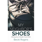 My Neighbor's Shoes: Following Jesus in Empathy Toward Others - Paperback