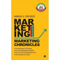 Marketing Chronicles: A Compendium of Global and Local Marketing Insights From the Pre-Smartphone and Post-Smartphone Eras - Paperback