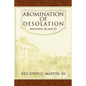 Abomination of Desolation: Matthew 24 and 25 - Paperback