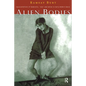 Alien Bodies: Representations of Modernity, 'Race' and Nation in Early Modern Dance - Paperback
