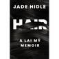 Hair: A Lai Mỹ Memoir - Paperback