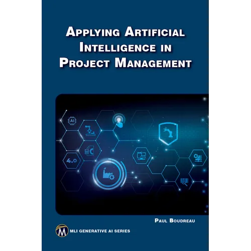 Applying Artificial Intelligence to Project Management - Paperback