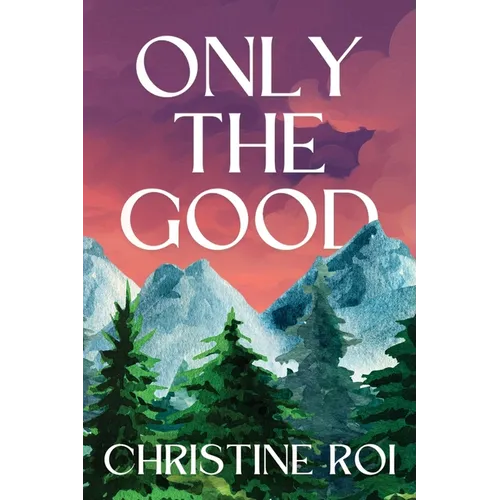 Only the Good - Paperback
