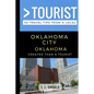 Greater Than a Tourist - Oklahoma City Oklahoma USA: 50 Travel Tips from a Local - Paperback