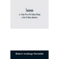 Seonee; or, Camp life on the Satpura Range; a tale of Indian adventure - Paperback