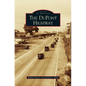 DuPont Highway - Hardcover