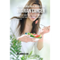 42 All Natural Meal Recipes for Ovarian Cancer: Give Your Body the Tools It Needs To Protect and Heal Itself against Cancer - Paperback