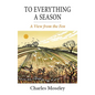 To Everything a Season: A View from the Fen - Hardcover