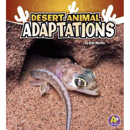 Desert Animal Adaptations - Hardcover