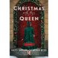 Christmas with the Queen - Hardcover