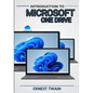 Introduction Microsoft Onedrive: Unlocking Seamless Collaboration: A Comprehensive Guide to Maximizing Productivity with Microsoft OneDrive - Paperback