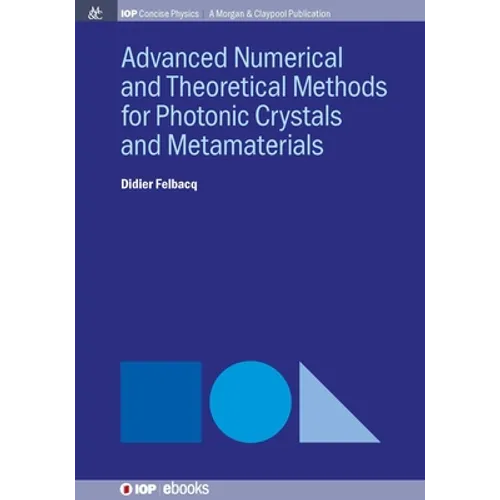 Advanced Numerical Techniques for Photonic Crystals - Hardcover