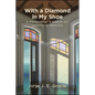 With a Diamond in My Shoe: A Philosopher's Search for Identity in America - Paperback