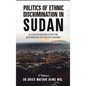 Politics of Ethnic Discrimination in Sudan - Hardcover