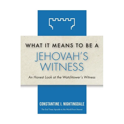 What It Means to Be a Jehovah's Witness: An Honest Look at the Watchtower's Witness - Paperback