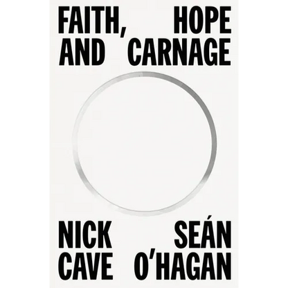 Faith, Hope and Carnage - Hardcover