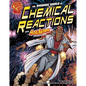 The Dynamic World of Chemical Reactions with Max Axiom, Super Scientist - Paperback