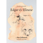 Edgar and Elouise - Sagas 1 & 2: For 9 to 90 year olds - Paperback