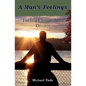 A Man's Feelings: Finding Closure After Divorce - Paperback