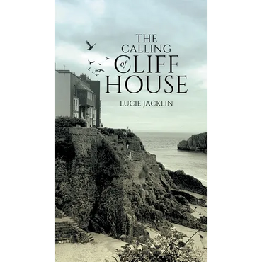 The Calling of Cliff House - Hardcover