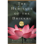 The Heritage of the Bhikkhu: The Buddhist Tradition of Service - Paperback