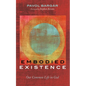 Embodied Existence: Our Common Life in God - Hardcover
